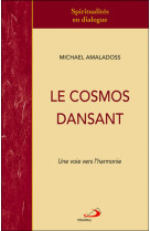 Cosmos dansant (le)