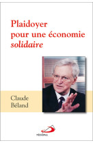 Plaidoyer pour une economie solidaire