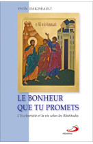 Bonheur que tu promets (le)