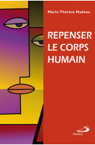 Repenser le corps humain