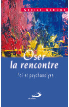 Oser la rencontre