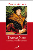 Thomas more, une vie pour les autres