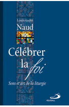 Celebrer la foi