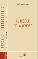 Au risque de la kenose