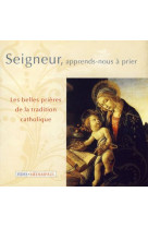 Seigneur, apprends-nous a prier