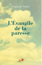 Evangile de la paresse (l')