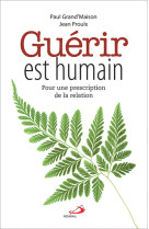 Guerir est humain