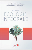 Pour une ecologie integrale