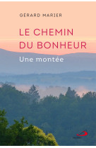 Chemin du bonheur (le)