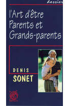 L'art d'être parents et grands-parents