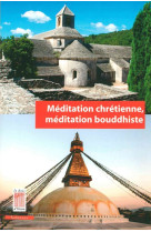 Méditation chrétienne, méditation bouddhiste