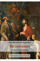 Se confesser à l école des saints