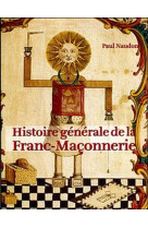 Histoire générale de la franc-maçonnerie