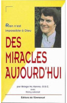 Des miracles aujourd'hui