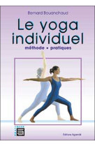 Yoga individuel - méthode. pratiques