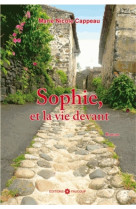 Sophie et la vie devant