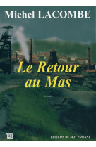 Retour au mas (le)