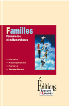 Familles. permanence et métamorphoses