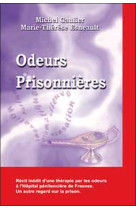 Odeurs prisonnières