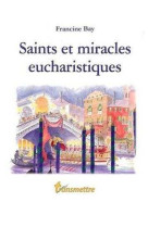 Saints et miracles eucharistiques