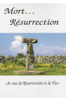 Mort... resurrection