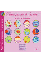 Petites pensees a l'endroit tome 2