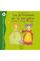 La princesse et la bergere (et deux autres contes) 3e edition