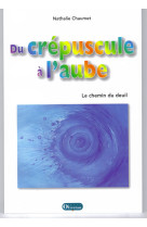 Du crépuscule à l'auble. le chemin du deuil