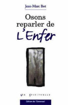 Osons reparler de l'enfer