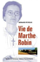 Vie de marthe robin