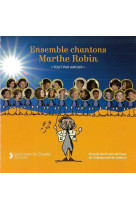 Cd ensemble chantons marthe robin