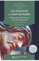 Les passions de marthe robin