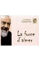 La force d'aimer