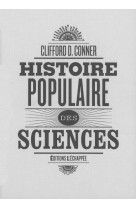 Histoire populaire des sciences