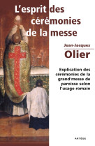 L'esprit des cérémonies de la messe