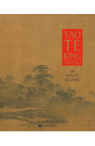 Tao te king, un voyage illustré