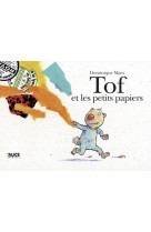 Tof et les petits papiers