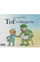 Tof et marguerite