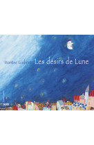 Les désirs de lune