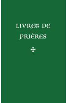 Livret de prières (nvelle éd)