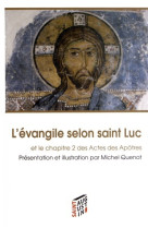 Evangile selon saint-luc (l')