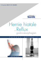 Hernie hiatale et reflux gastro-oesophagien