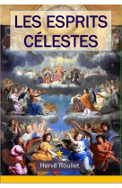 Les esprits célestes