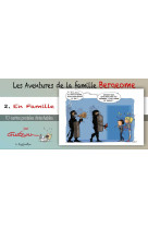 Livret collection : les aventures de la famille bergeome n°2. en famille