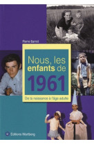 Nous, les enfants de 1961