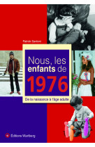 Nous, les enfants de 1976