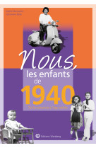 Nous, les enfants de 1940