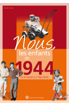 Nous, les enfants de 1944