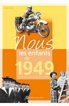 Nous, les enfants de 1949