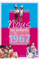 Nous, les enfants de 1967